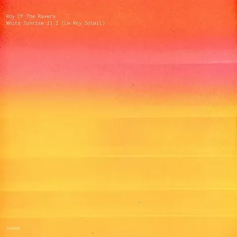 2-roy-of-the-ravers-white-line-sunrise-ii-i-le-roy-soleil
