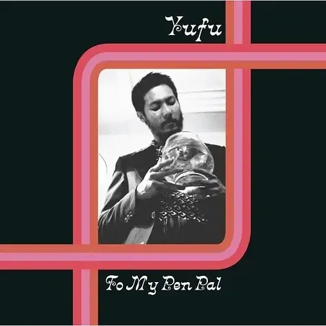 1-yufu-to-my-pen-pal