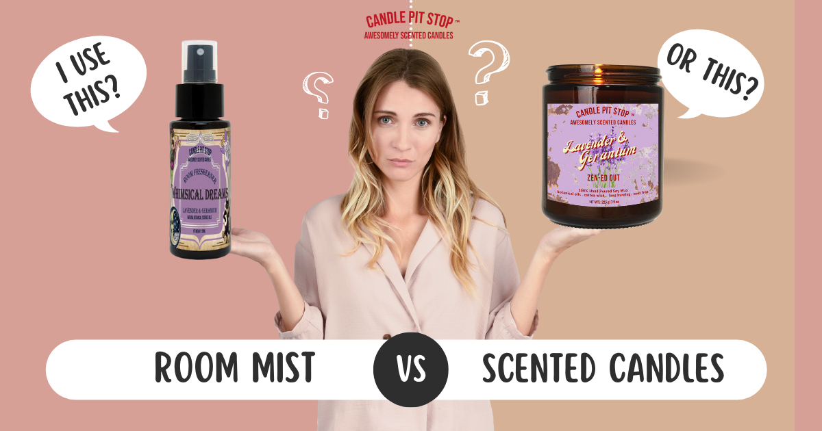 Room Mist vs Scented Candles. Which is better?