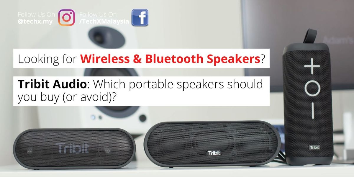 Review: Wireless & Bluetooth Portable Speakers 2020 Malaysia