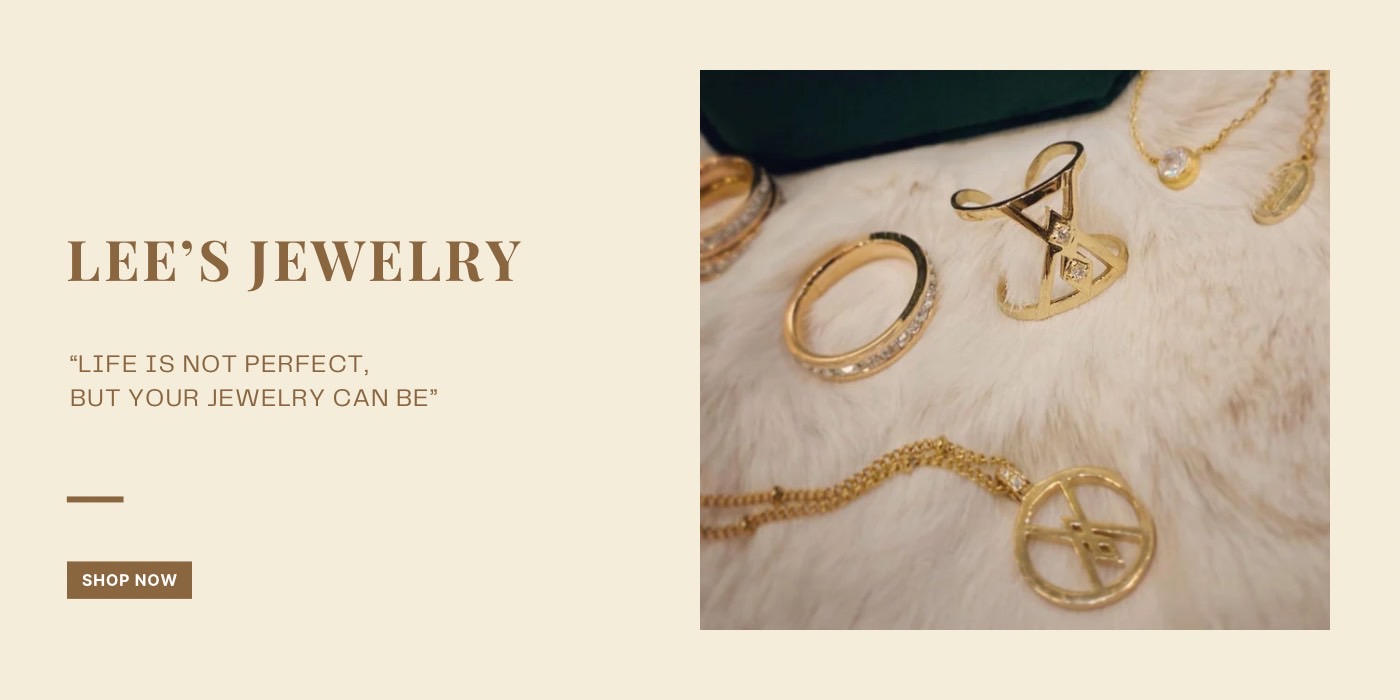 Lee's Jewelry® 李氏私飾™ | 