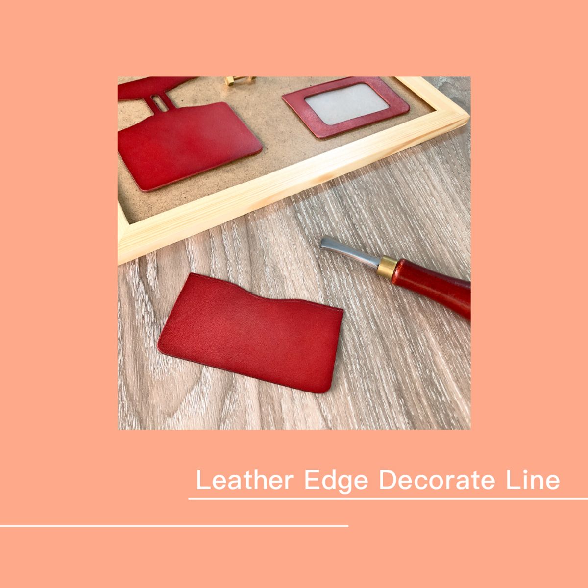 /Leather Edge Decorate Line