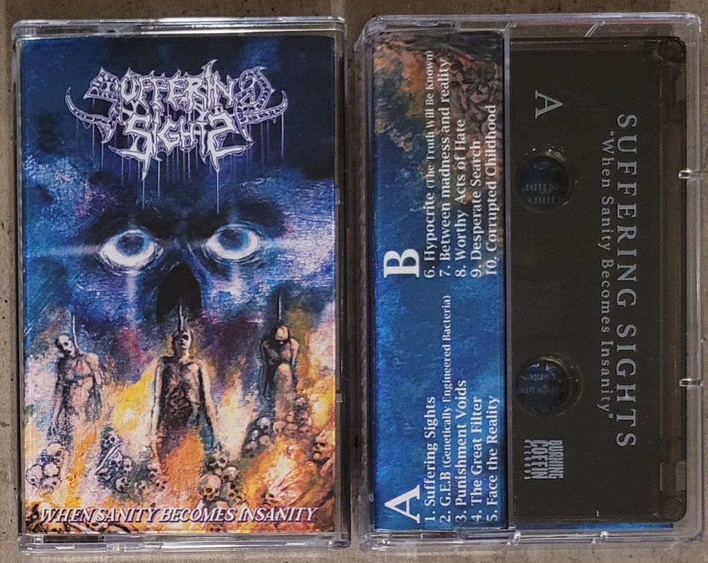 SUFFERING SIGHTS-When Sanity Becomes Insanity tape – Necrolatry Records