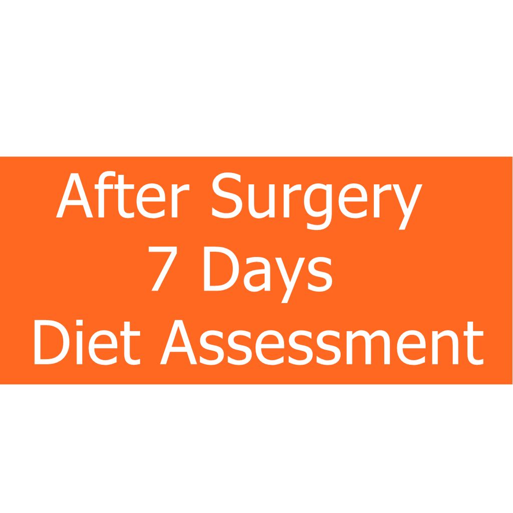 癌症醫療照護【術後7天內飲食評估】cancer medical care - Diet assessment within 7 days after surgery