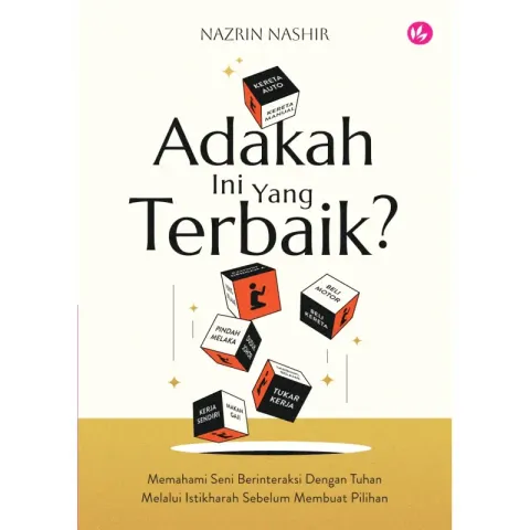 iman-publication-buku-adakah-ini-yang-terbaik-memahami-seni-berinteraksi-dengan-tuhan-melalui-istikharah-by-nazrin-nashir-100878-37660064645273
