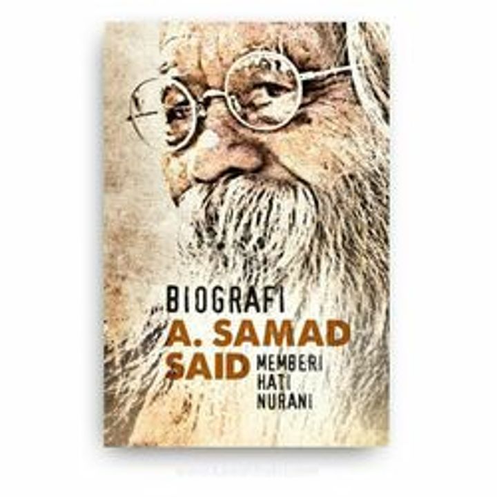 Biografi-A-Samad-Said-Memberi-Hati-Nurani-680x680