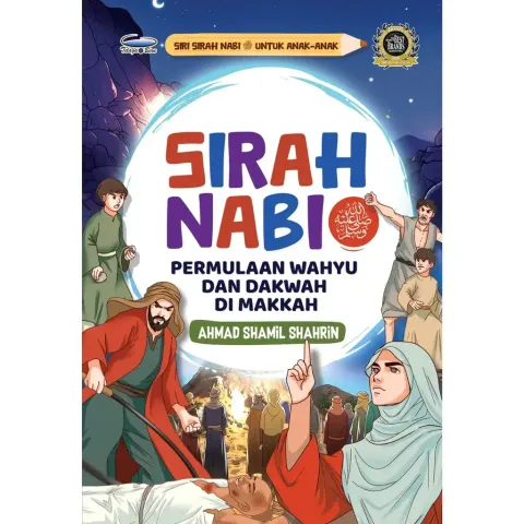 Sirah Nabi SAW- Permulaan Wahyu Dan Dakwah Di Makkah