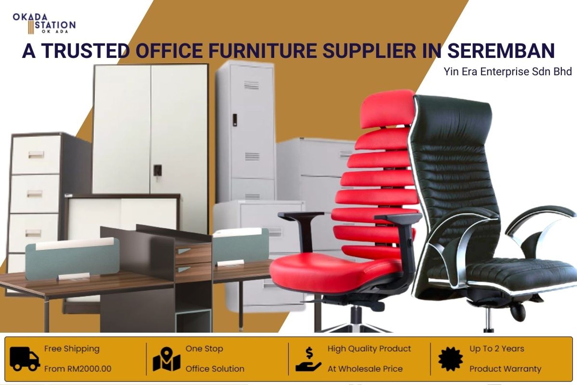 Office Supplies & Furniture Seremban | Okada Station  | 