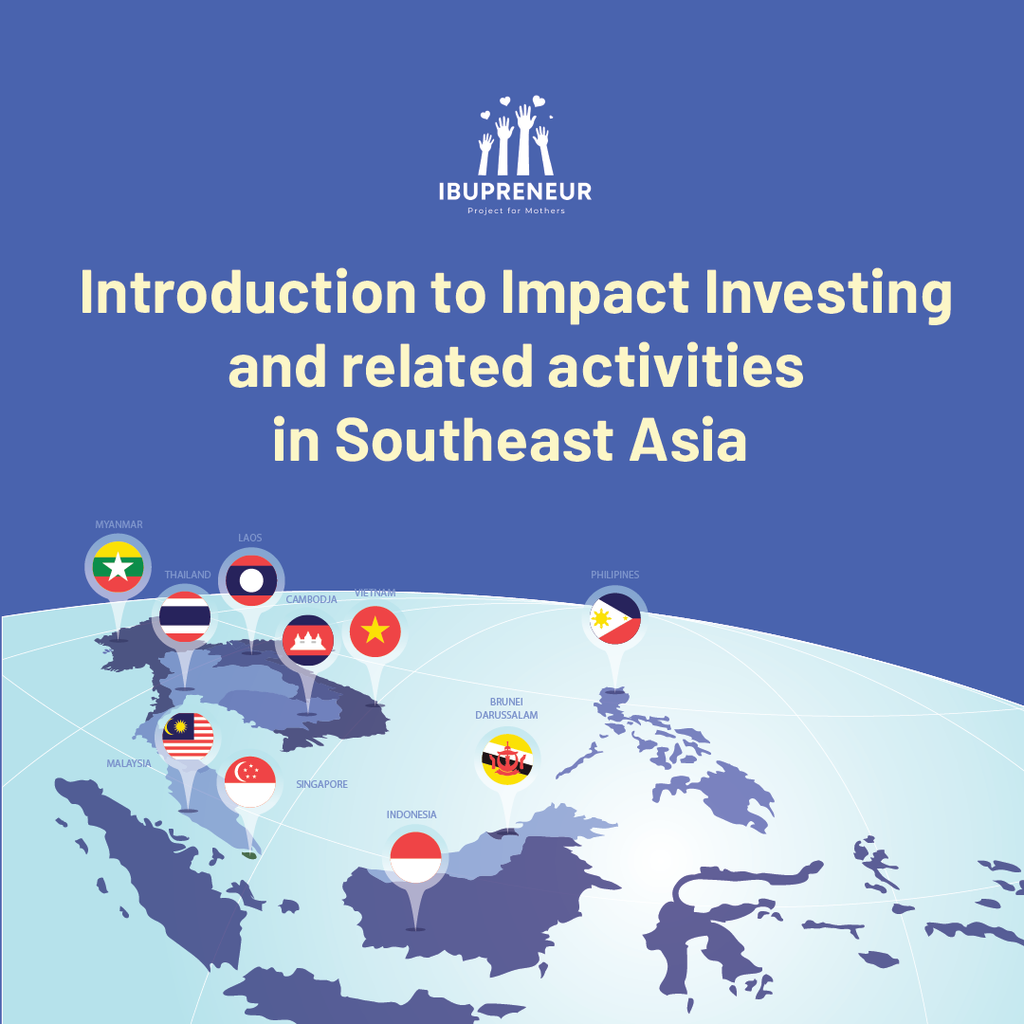 Introduction to Impact Investing and related activities in Southeast Asia