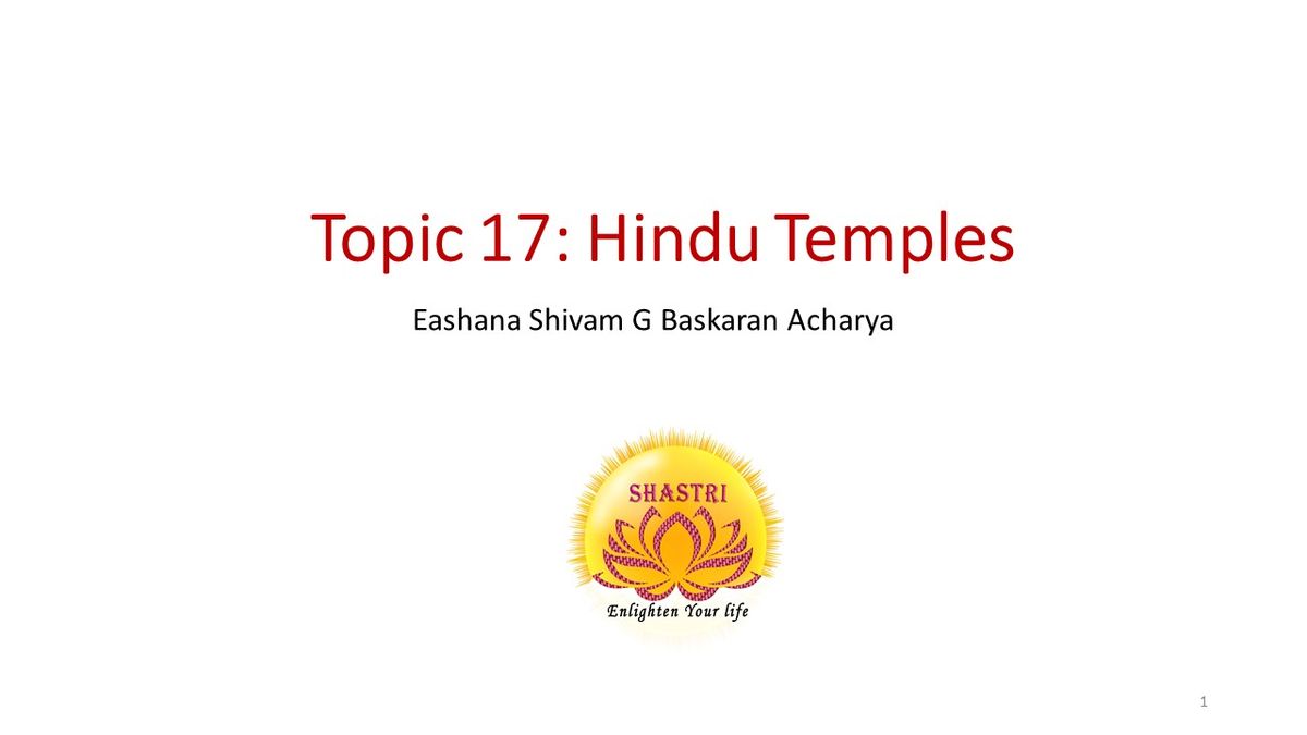 Hinduism class- 17th topic- Hindu Temples