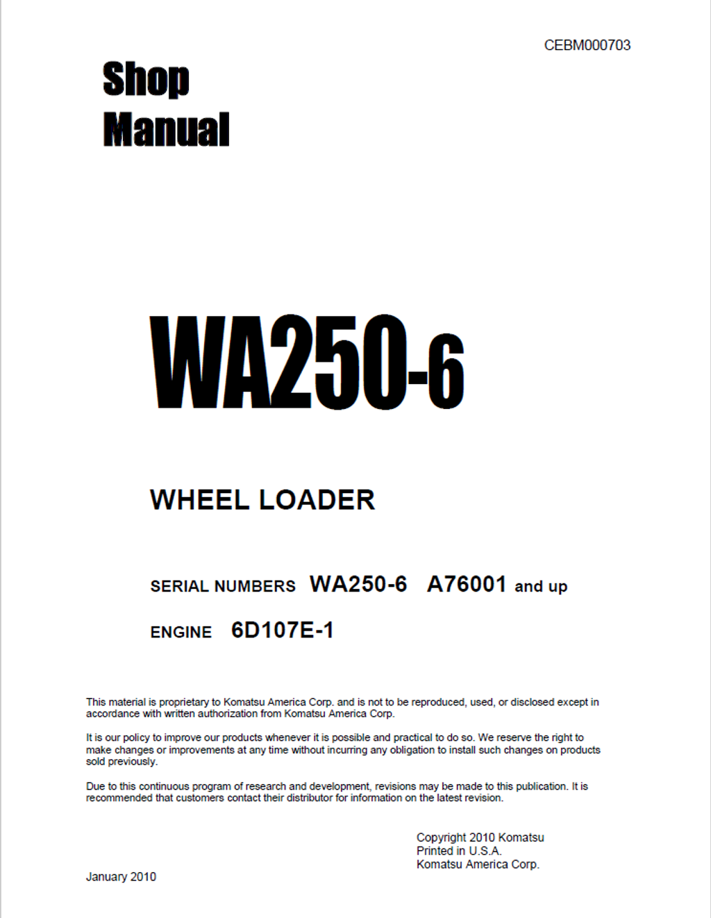 Komatsu Wheel Loader Shop Manual WA250-6 A76001 and up CEBM000703 English –  Electronic Parts Catalogue