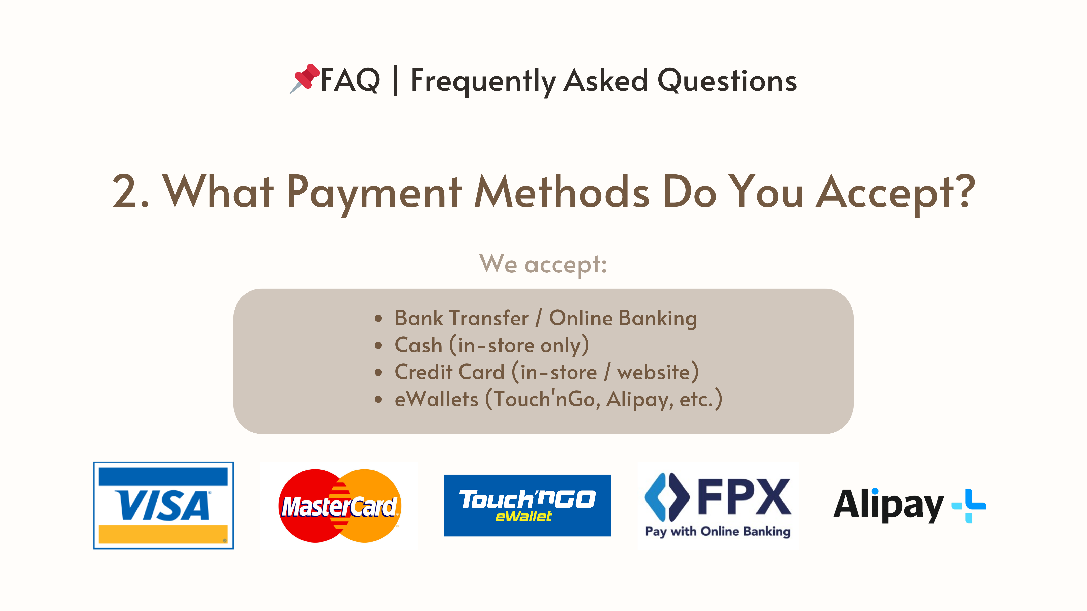 FAQ - What Payment Methods Do You Accept