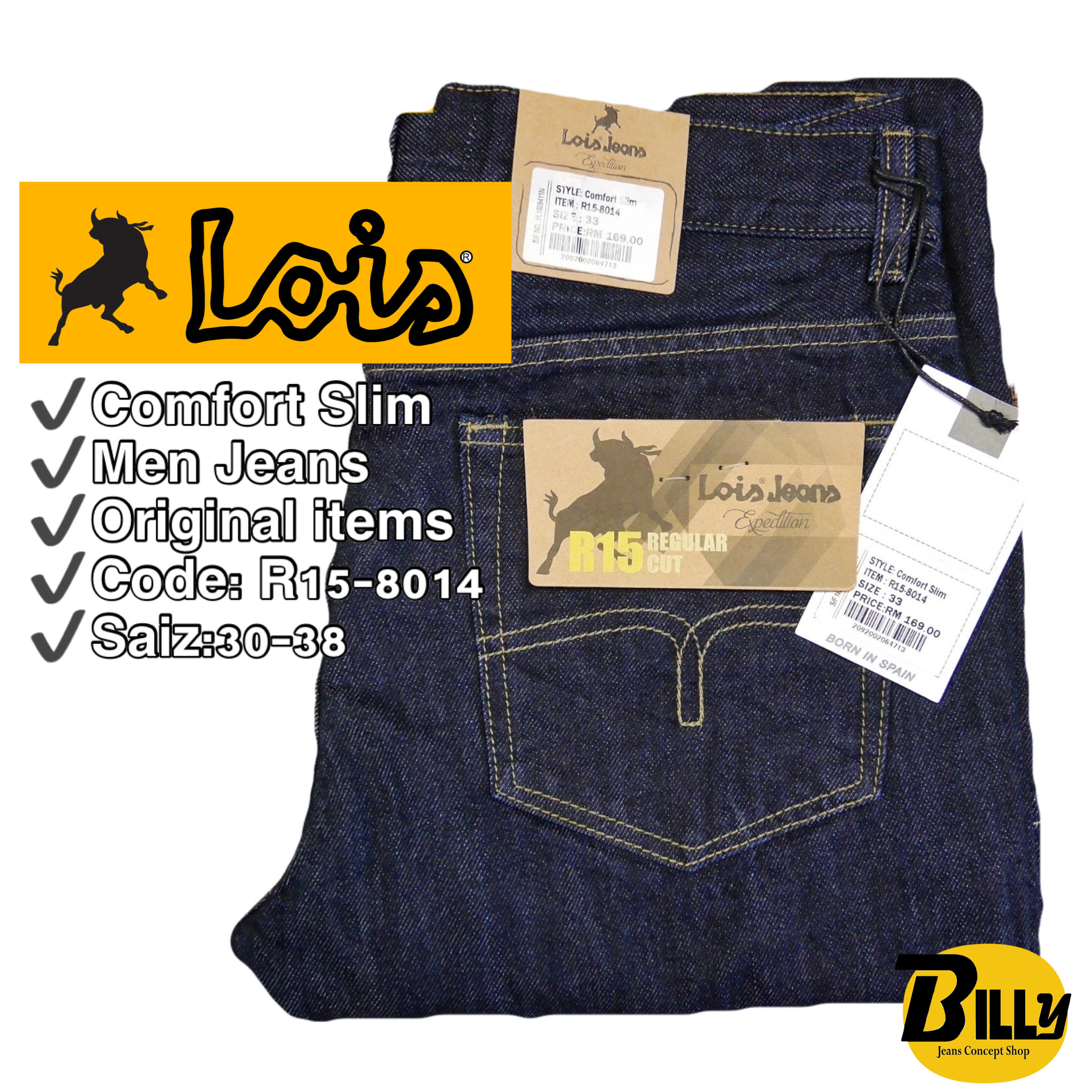 LOIS Brand Men Comfort Slim (Regular) Raw Blue Jeans(R15-28014) – BILLY  JEANS CONCEPT SHOP