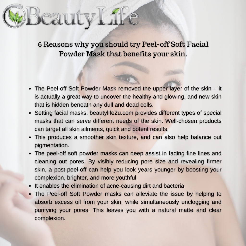 6 Reasons why you should try Peel-off Soft Facial Powder Mask that benefits your skin..png