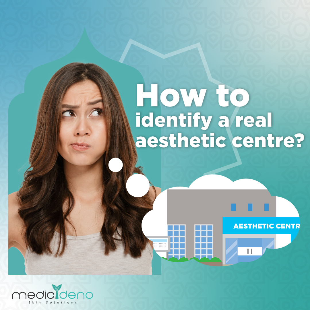 MD-Social_Mar23_How-to-identify-real-aesthetic-clinic-1