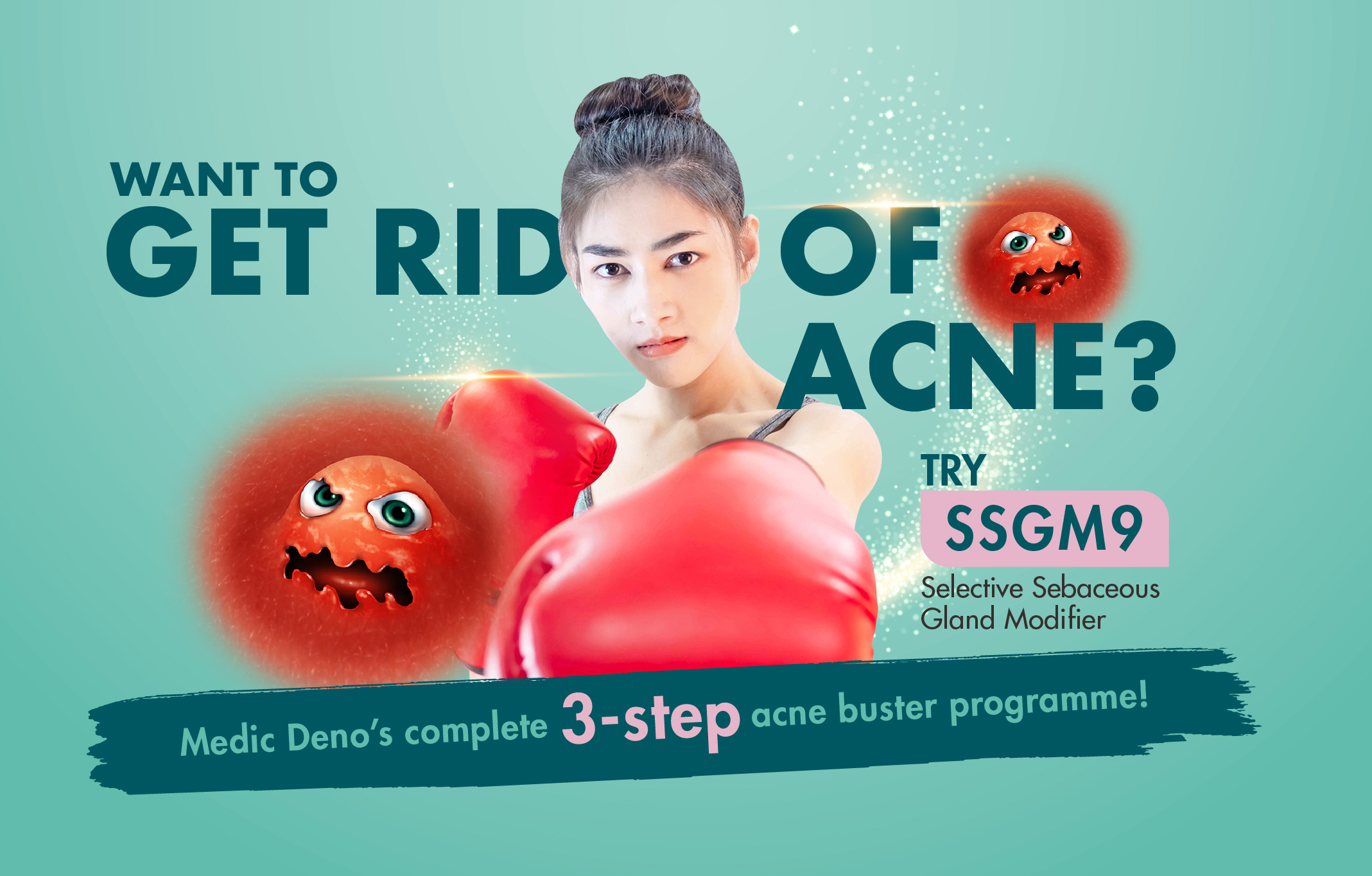 Want to get rid of acne? try SSGM9 Selective Sebaceous Gland Modifier Medic Deno's complete 3-step acne buster programme