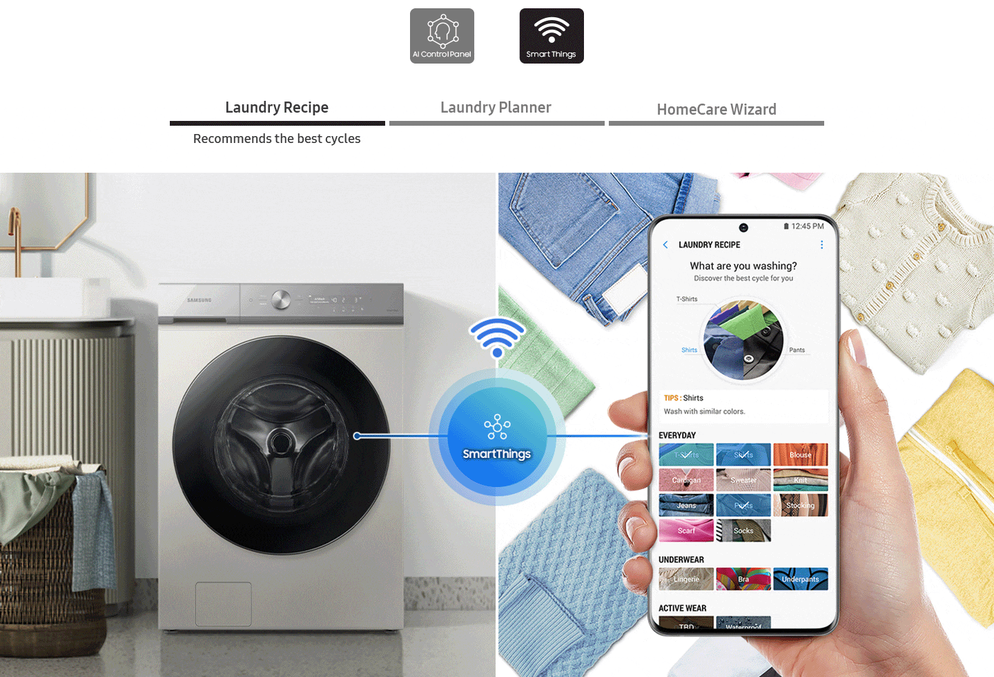 Description: SmartThings and Laundry Recipe selected. Recommends the best cycles. A white Bespoke Grande AI washer next to a hand and phone. Laundry Recipe is onscreen. Between is a SmartThings logo, Wi-Fi symbol. Then Laundry Planner selected. Curates your daily laundry plan. Laundry Planner is onscreen. Then HomeCare Wizard is selected. Self diagnosing and managing. HomeCare Wizard is onscreen.