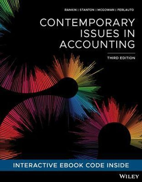 Contemporary Issues in Accounting 3E By Michaela Rankin 9780730397823