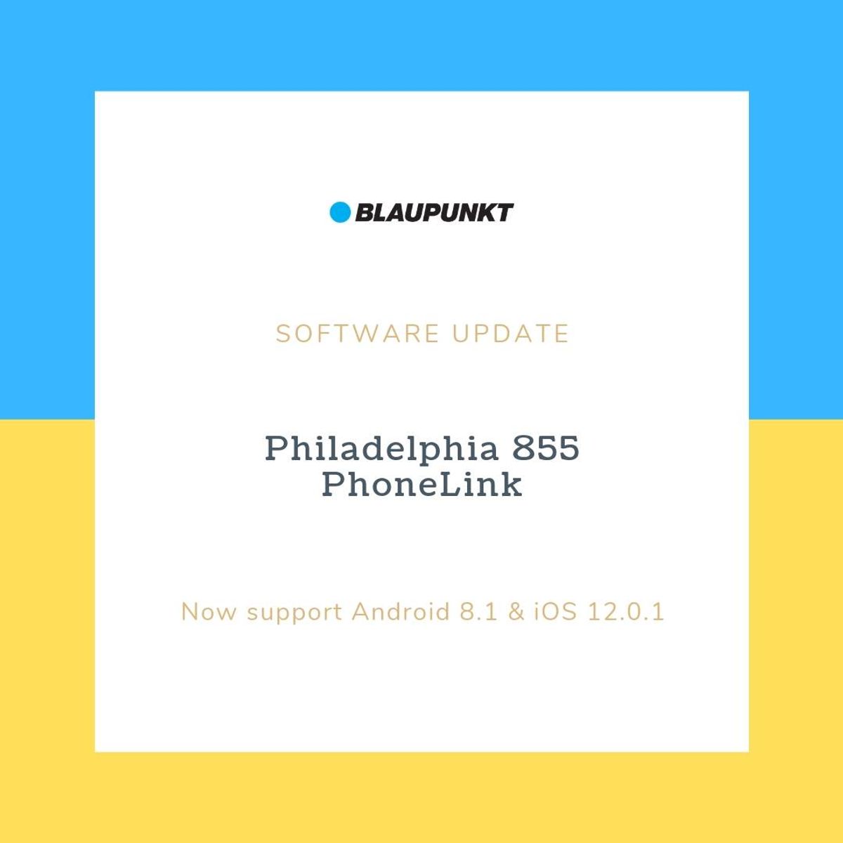 Blaupunkt Philadelphia 855's PhoneLink now support Android 8.1 & iOS 12.0.1