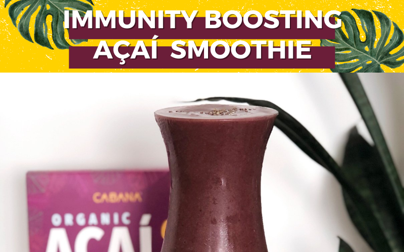 Immunity Boosting Acai Smoothie