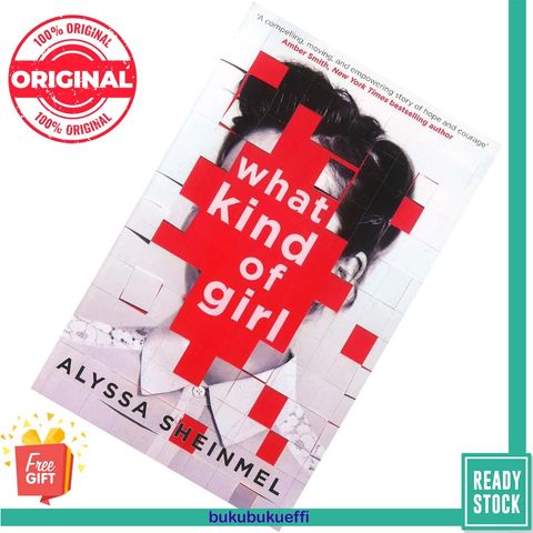 What Kind of Girl by Alyssa Sheinmel 9780349003290
