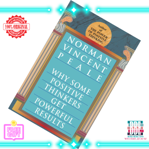 Why Some Positive Thinkers Get Powerful Results by Norman Vincent Peale 9780449912133