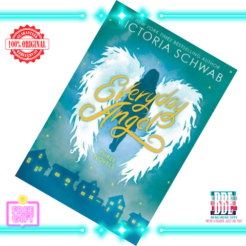 Everyday Angel Three Novels (Everyday Angel #1-3) by Victoria Schwab 9780702301568