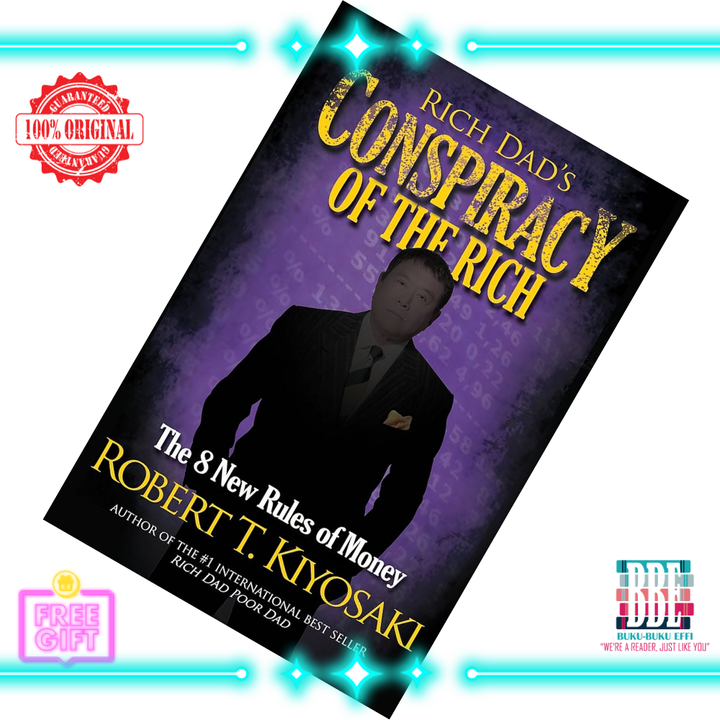 Rich Dad's Conspiracy of the Rich The 8 New Rules of Money by Robert T. Kiyosaki 9781612680712