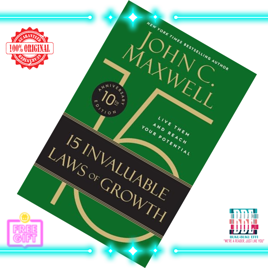 The 15 Invaluable Laws of Growth Live Them and Reach Your Potential by John C. Maxwell [SPOTS] 9781546000952