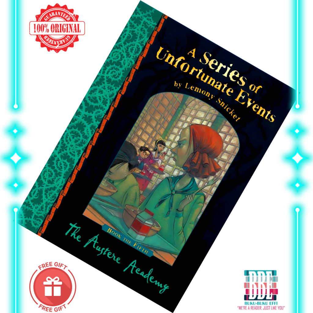 The Austere Academy (A Series of Unfortunate Events #5) by Lemony Snicket 9781405266116