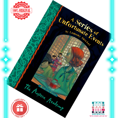 The Austere Academy (A Series of Unfortunate Events #5) by Lemony Snicket 9781405266116