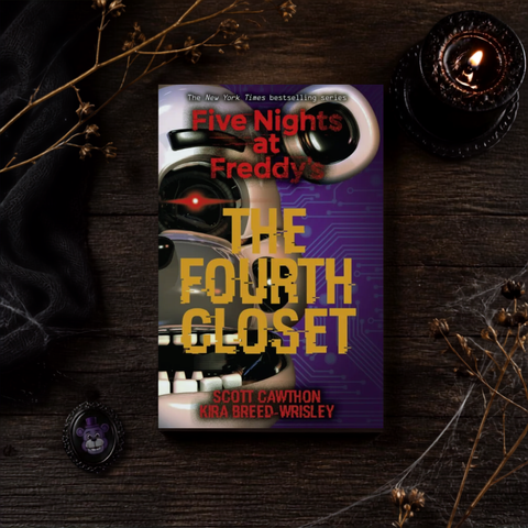 The Fourth Closet (Five Nights at Freddy's #3) by Scott Cawthon, Kira Breed-Wrisley [DENT] 9781338139327 (2) flat lay