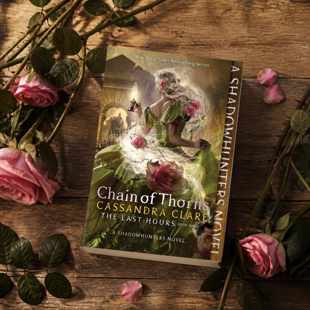 Chain of Thorns (The Last Hours #3) by Cassandra Clare 9781481431941 (1)