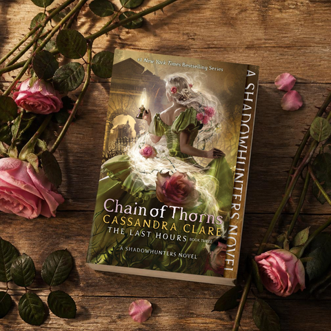 Chain of Thorns (The Last Hours #3) by Cassandra Clare 9781481431941 (1)