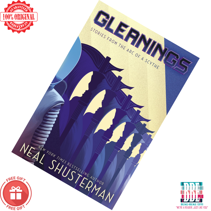 Gleanings (Arc of a Scythe ) by Neal Shusterman , David Yoon and other 9781529509540