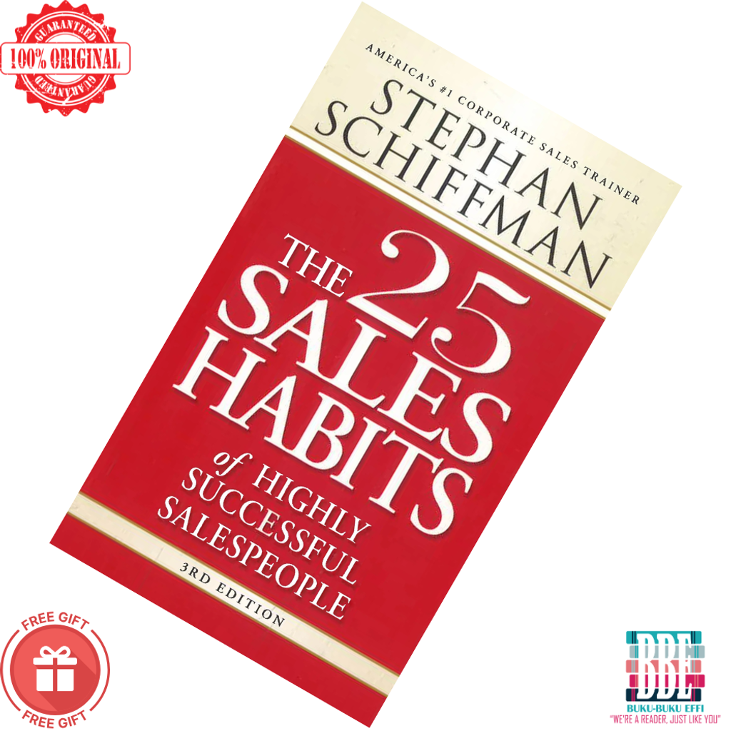 The 25 Sales Habits of Highly Successful Salespeople by Stephan Schiffman 9781598697575