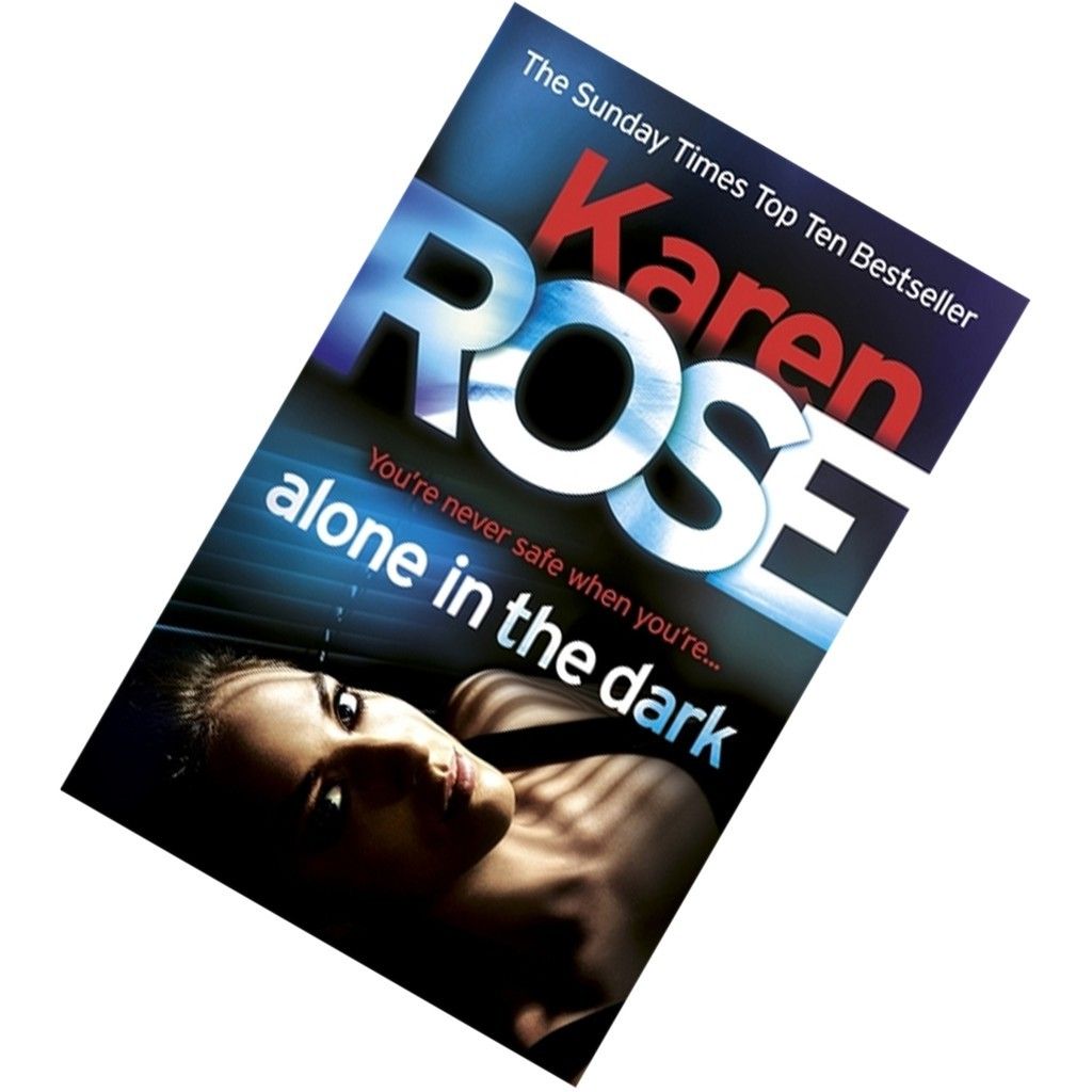 Alone In the Dark by Karen Rose