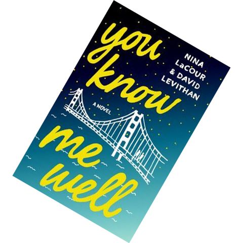 You Know Me Well by Nina LaCour, David Levithan 9781250098658.jpg