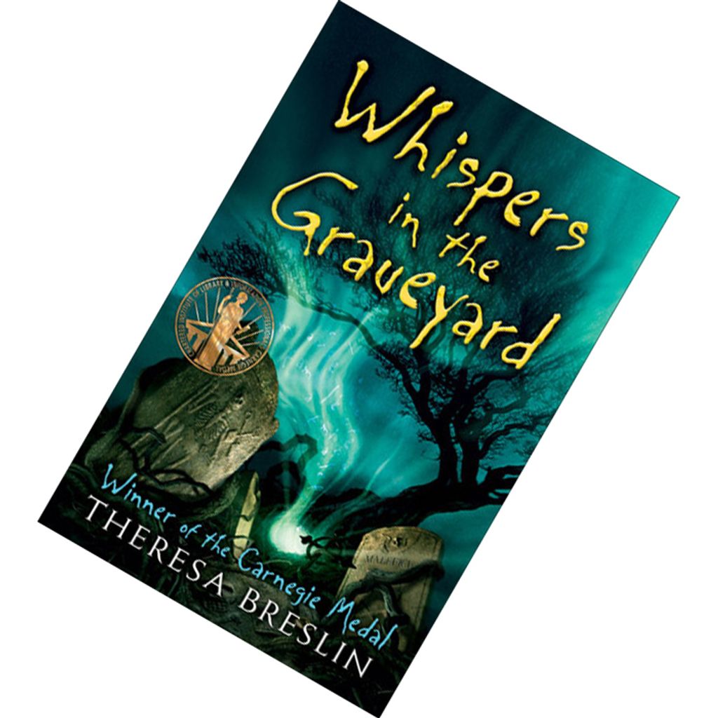 Whispers in the Graveyard by Theresa Breslin 9781405233347.jpg