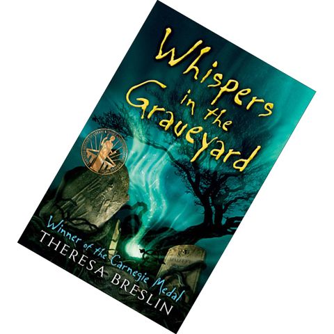 Whispers in the Graveyard by Theresa Breslin 9781405233347.jpg