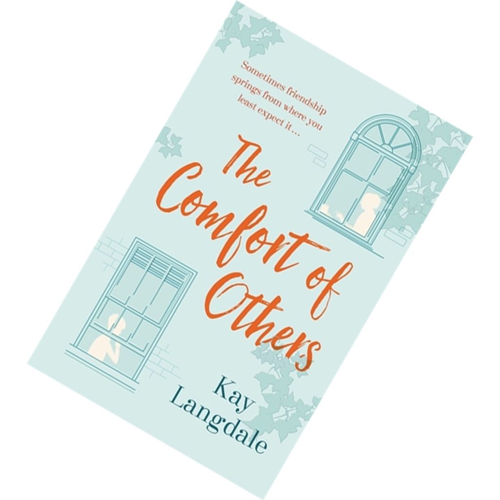 The Comfort of Others by Kay Langdale 9781473618404.jpg