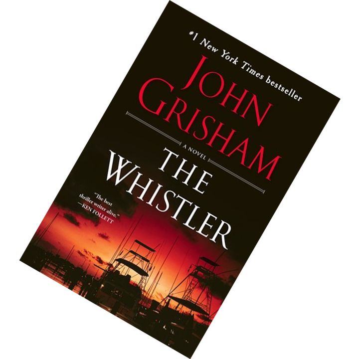 The Whistler (The Whistler #1) by John Grisham 9781101967676.jpg