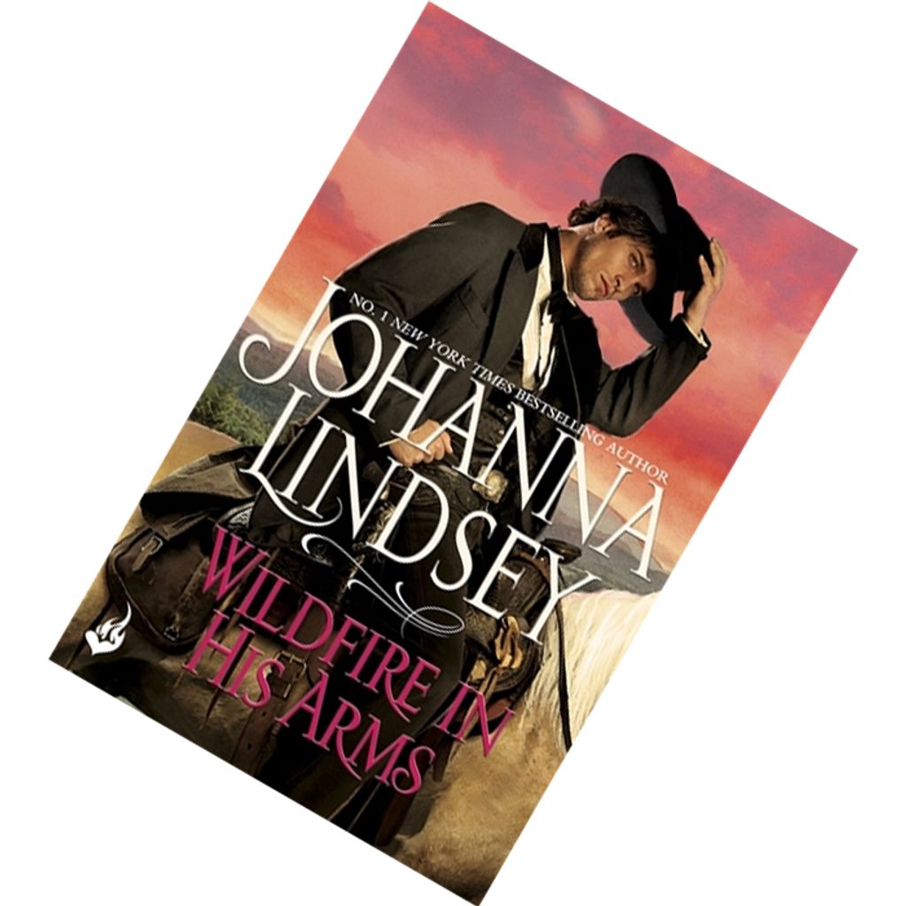 Wildfire In His Arms (Callahan-Warren #2) by Johanna Lindsey 9781472233790.jpg
