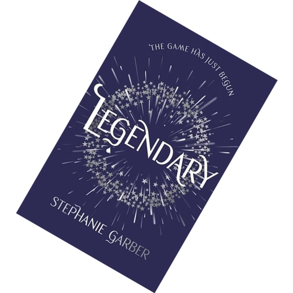 Legendary (Caraval #2) by Stephanie Garber 9781473629196.jpg