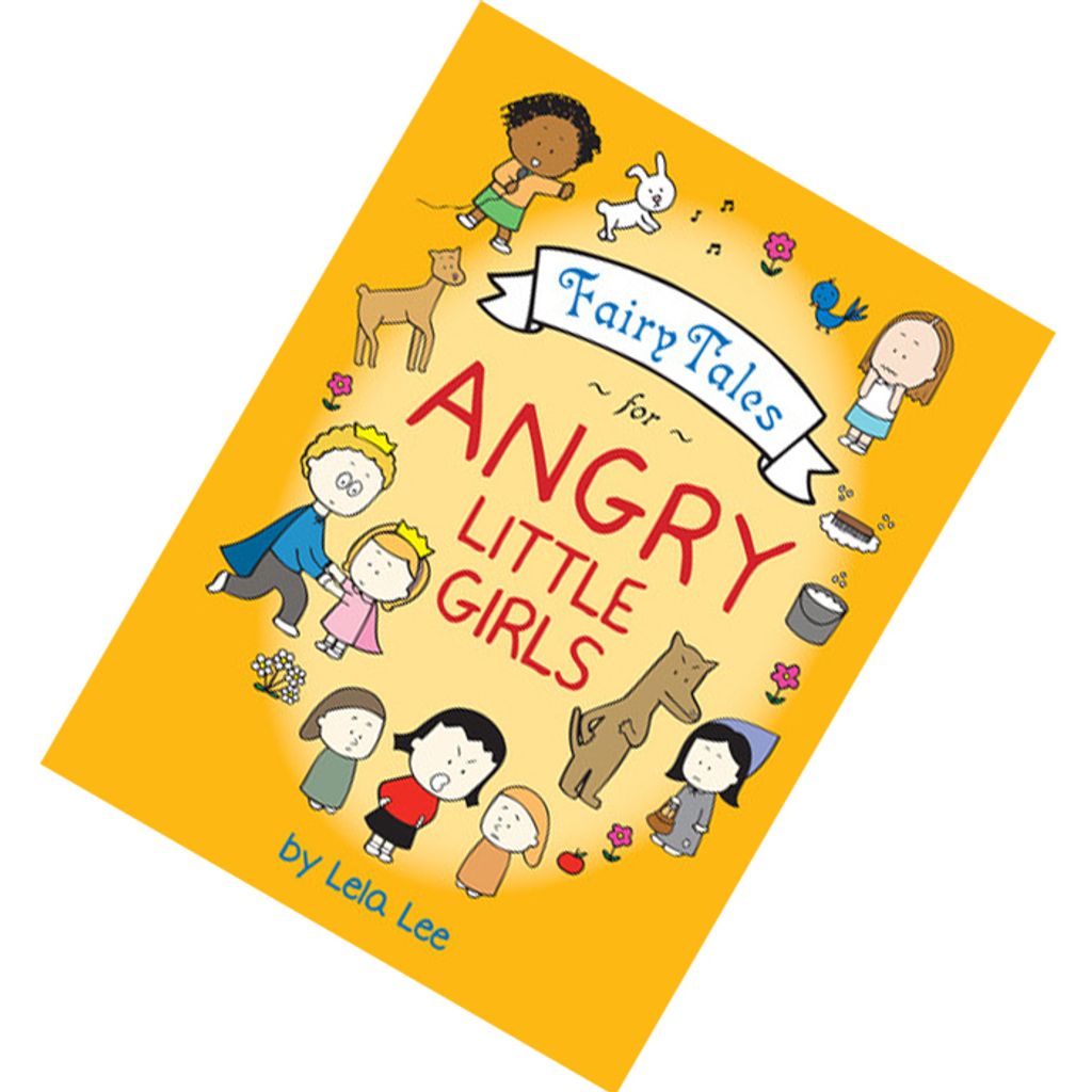 Fairy Tales for Angry Little Girls by Lela Lee – Buku-buku Effi