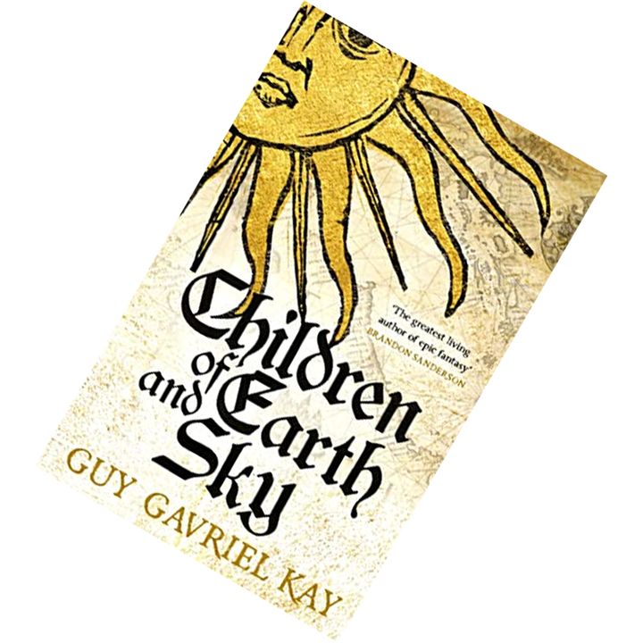 Children of Earth and Sky by Guy Gavriel Kay 9781473628137.jpg