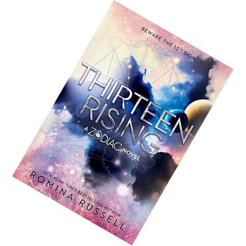 Thirteen Rising (Zodiac #4) by Romina Russell 9780451478528.jpg