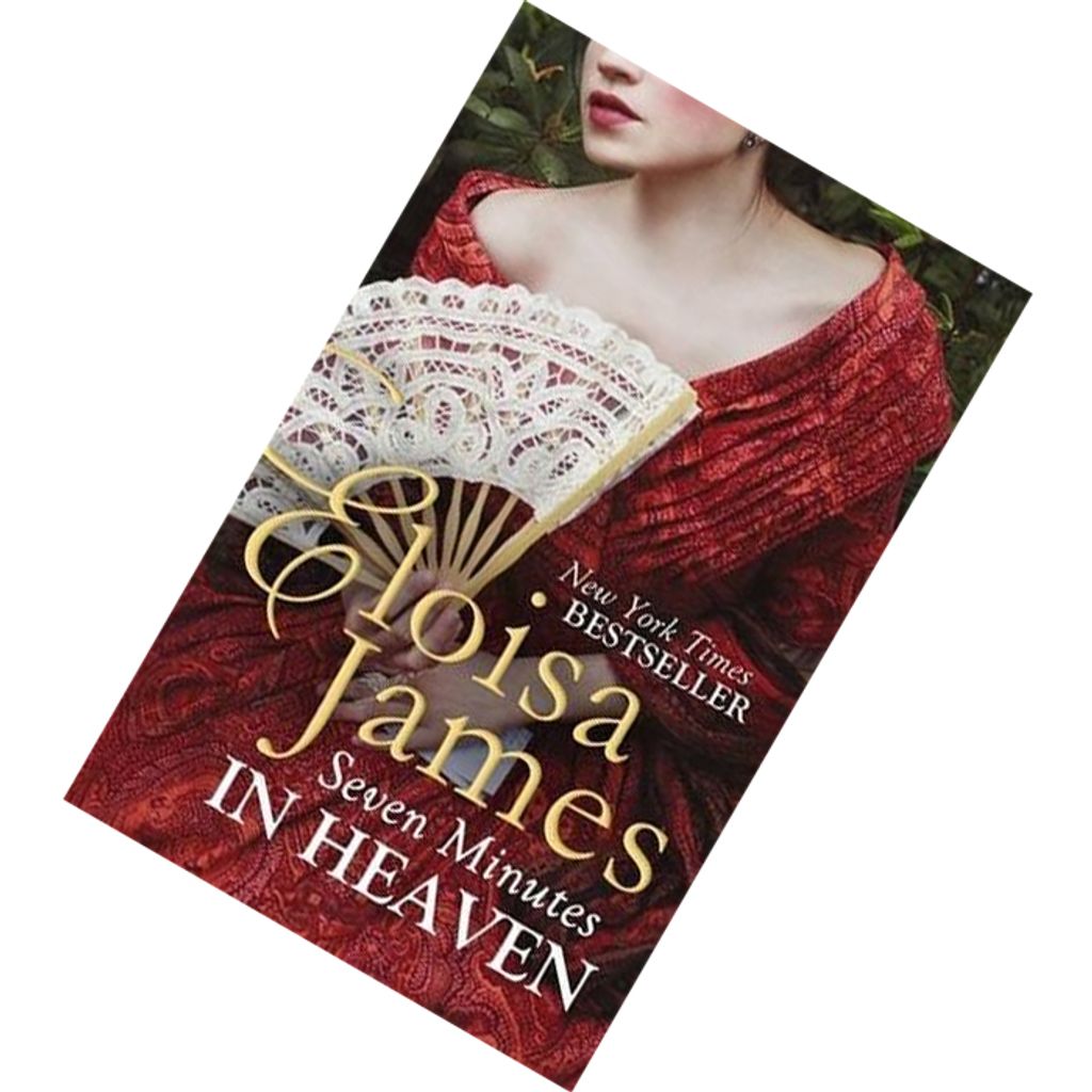 Seven Minutes in Heaven (Desperate Duchesses by the Numbers #3) by Eloisa James [PAPERBACK] 9780349411347.jpg