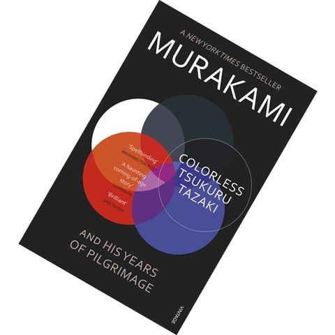 Colorless Tsukuru Tazaki and His Years of Pilgrimage by Haruki Murakami 9780099590378.jpg