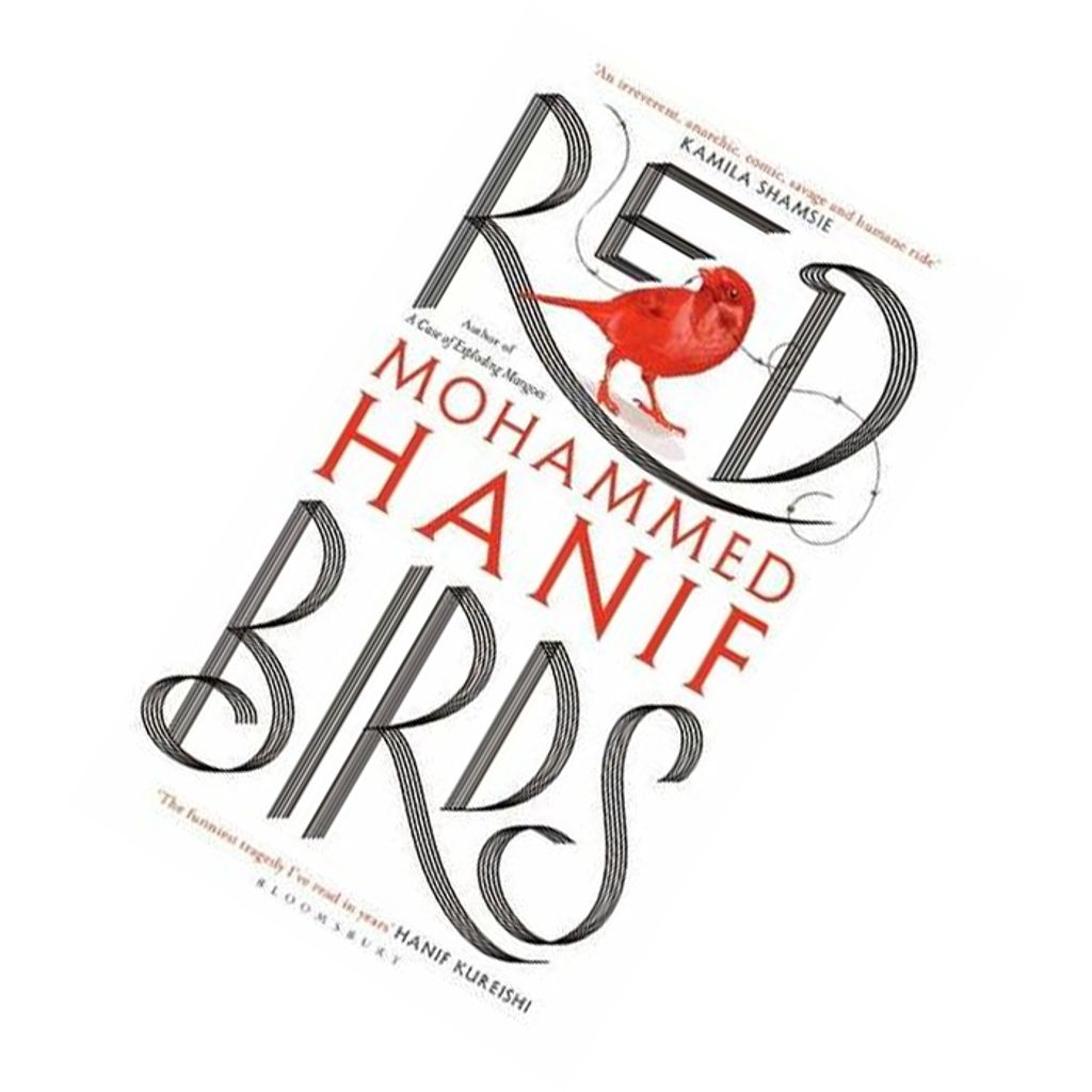 Red Birds by Mohammed Hanif 9781408897195.jpg